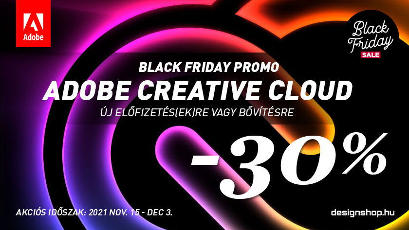Adobe Black Friday 2021 – Creative Cloud All Apps 30% kedvezménnyel