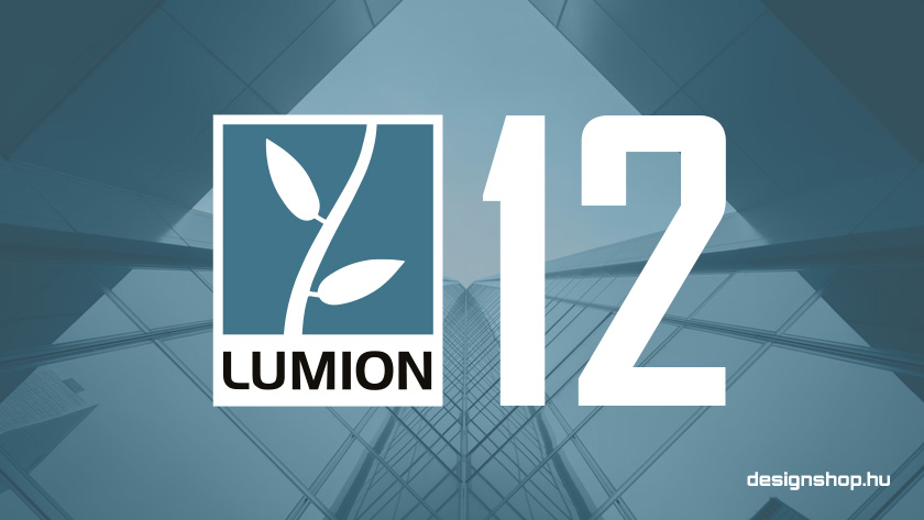 Megjelent, rendelhető a Lumion Standard/Pro 12-es verziója